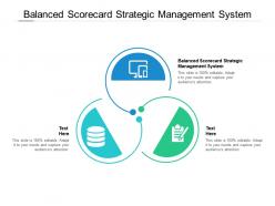 Balanced scorecard strategic management system ppt powerpoint presentation introduction cpb