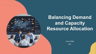 Balancing Demand And Capacity Resource Allocation PPT PowerPoint AT