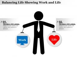 Balancing life showing work and life