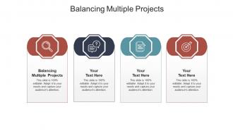Balancing multiple projects ppt powerpoint presentation summary graphics cpb