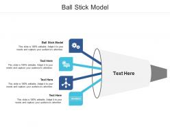 Ball stick model ppt powerpoint presentation outline guidelines cpb