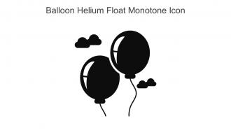 Balloon Helium Float Monotone Icon In Powerpoint Pptx Png And Editable Eps Format