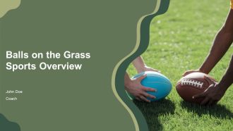 Balls On The Grass Sports Overview PPT Summary AT