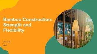 Bamboo Construction Strength And Flexibility PPT Graphics AT