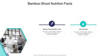 Bamboo Shoot Nutrition Facts In Powerpoint And Google Slides Cpb