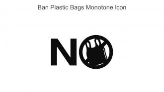 Ban Plastic Bags Monotone Icon In Powerpoint Pptx Png And Editable Eps Format