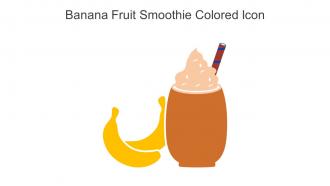 Banana Fruit Smoothie Colored Icon In Powerpoint Pptx Png And Editable Eps Format