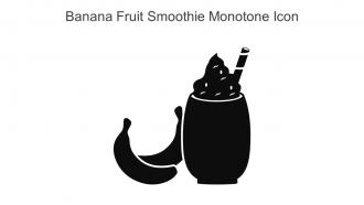 Banana Fruit Smoothie Monotone Icon In Powerpoint Pptx Png And Editable Eps Format