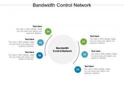 Bandwidth control network ppt powerpoint presentation pictures professional cpb