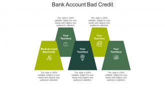 Bank account bad credit ppt powerpoint presentation layouts model cpb