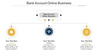Bank Account Online Business Ppt Powerpoint Presentation Layouts Microsoft Cpb