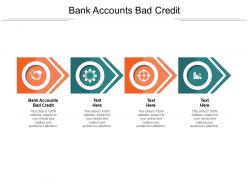 Bank accounts bad credit ppt powerpoint presentation slides design ideas cpb