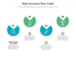 Bank accounts poor credit ppt powerpoint presentation guide cpb