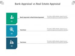 Bank appraisal vs real estate appraisal ppt powerpoint presentation infographics templates cpb