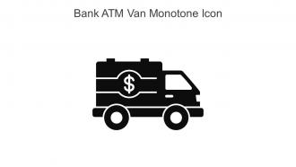 Bank ATM Van Monotone Icon In Powerpoint Pptx Png And Editable Eps Format