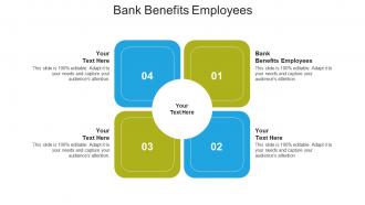 Bank benefits employees ppt powerpoint presentation ideas show cpb