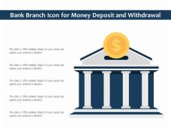 Bank branch icon for money deposit and withdrawal