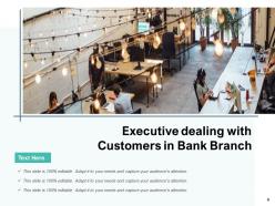 Bank Branch Withdrawal Customer Executive Conversation Accounting Operations