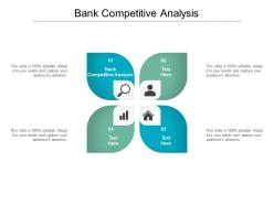 Bank competitive analysis ppt powerpoint presentation icon slides cpb
