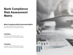 Bank compliance risk assessment matrix ppt powerpoint presentation outline portrait cpb
