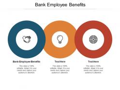 Bank employee benefits ppt powerpoint presentation styles format cpb