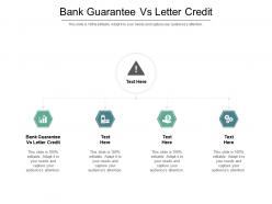 Bank guarantee vs letter credit ppt powerpoint presentation file pictures cpb