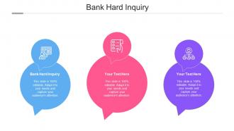 Bank Hard Inquiry Ppt Powerpoint Presentation Visual Aids Example File Cpb