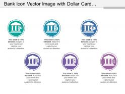 Bank Icon Vector Image With Dollar Card Document And Calculator