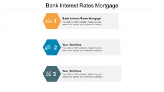 Bank interest rates mortgage ppt powerpoint presentation summary deck cpb