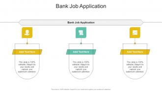 Bank Job Application In Powerpoint And Google Slides Cpb