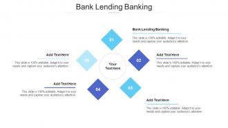 Bank Lending Banking Ppt Powerpoint Presentation Layouts File Formats Cpb