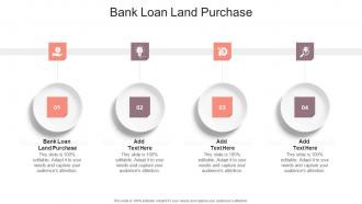 Bank Loan Land Purchase In Powerpoint And Google Slides Cpb