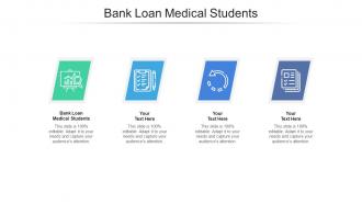 Bank loan medical students ppt powerpoint presentation summary design inspiration cpb