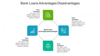 Bank loans advantages disadvantages ppt powerpoint presentation outline visuals cpb
