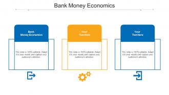 Bank Money Economics Ppt Powerpoint Presentation Portfolio Objects Cpb