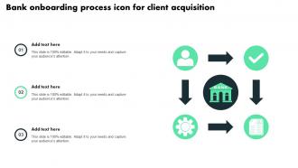 Bank Onboarding Process Icon For Client Acquisition