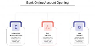 Bank Online Account Opening Ppt Powerpoint Presentation Visual Aids Cpb