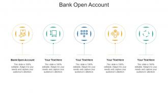Bank open account ppt powerpoint presentation infographics deck cpb