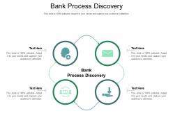 Bank process discovery ppt powerpoint presentation file background designs cpb