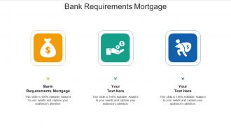 Bank requirements mortgage ppt powerpoint presentation gallery microsoft cpb