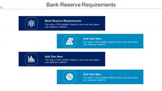 Bank Reserve Requirements Ppt Powerpoint Presentation Layouts Topics Cpb