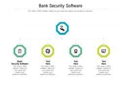 Bank security software ppt powerpoint presentation summary designs cpb