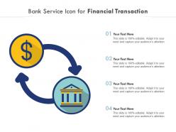 Bank service icon for financial transaction