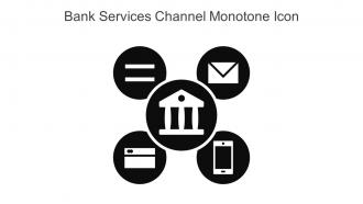 Bank Services Channel Monotone Icon In Powerpoint Pptx Png And Editable Eps Format