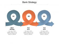 Bank strategy ppt powerpoint presentation layouts graphics example cpb