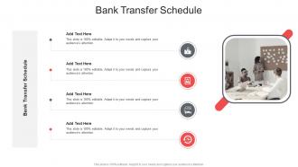 Bank Transfer Schedule In Powerpoint And Google Slides Cpb