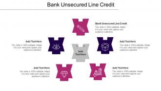 Bank Unsecured Line Credit Ppt Powerpoint Presentation Professional Brochure Cpb