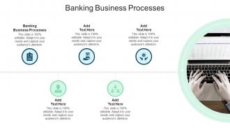 Banking Business Processes In Powerpoint And Google Slides Cpb