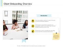 Banking client onboarding process client onboarding overview ppt file