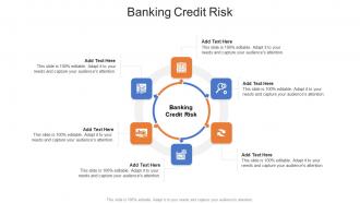 Banking Credit Risk In Powerpoint And Google Slides Cpb